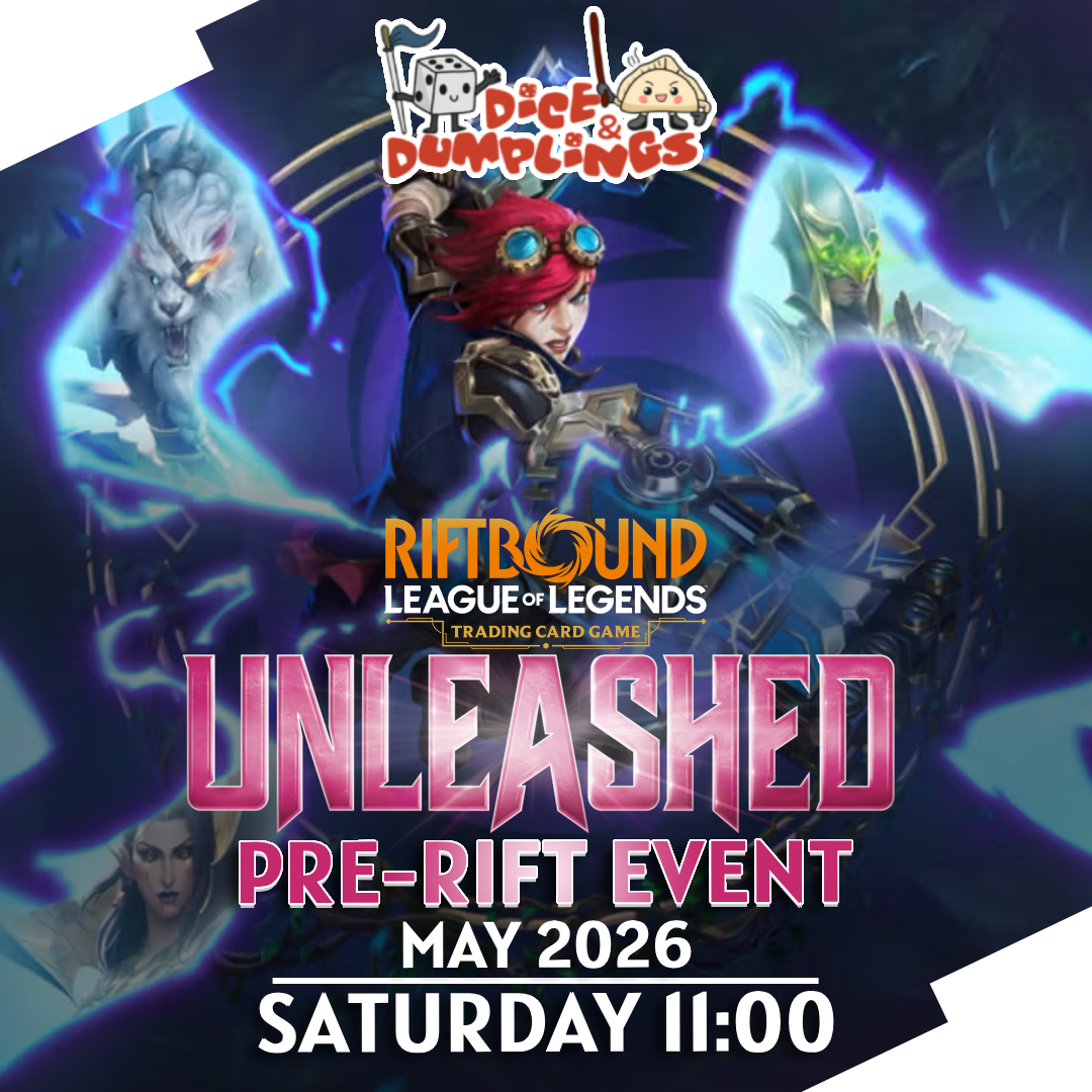 Saturday 2nd Riftbound Unleashed Pre-Rift - 11:00AM Dice & Dumplings