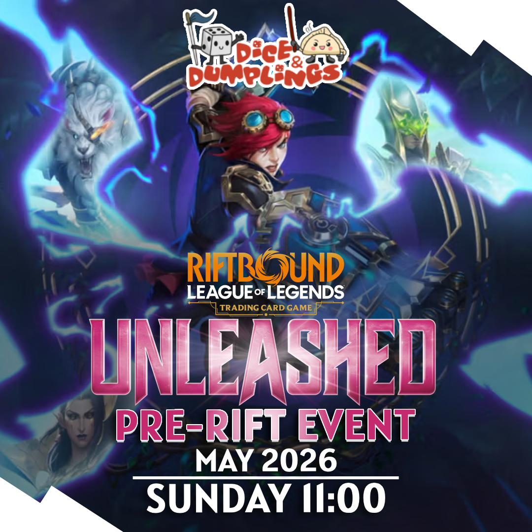 Sunday 3rd Riftbound Unleashed Pre-Rift - 11:00AM Dice & Dumplings