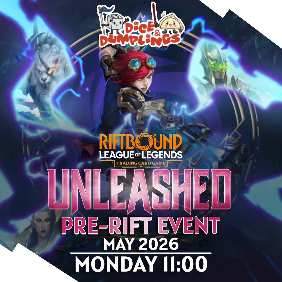 Monday 4th Riftbound Unleashed Pre-Rift - 6:30PM Dice & Dumplings
