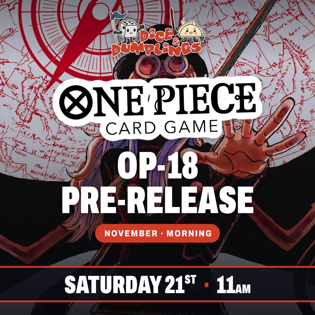 One Piece OP-18 Pre-Release Ticket Saturday 21st November Morning 11:00am