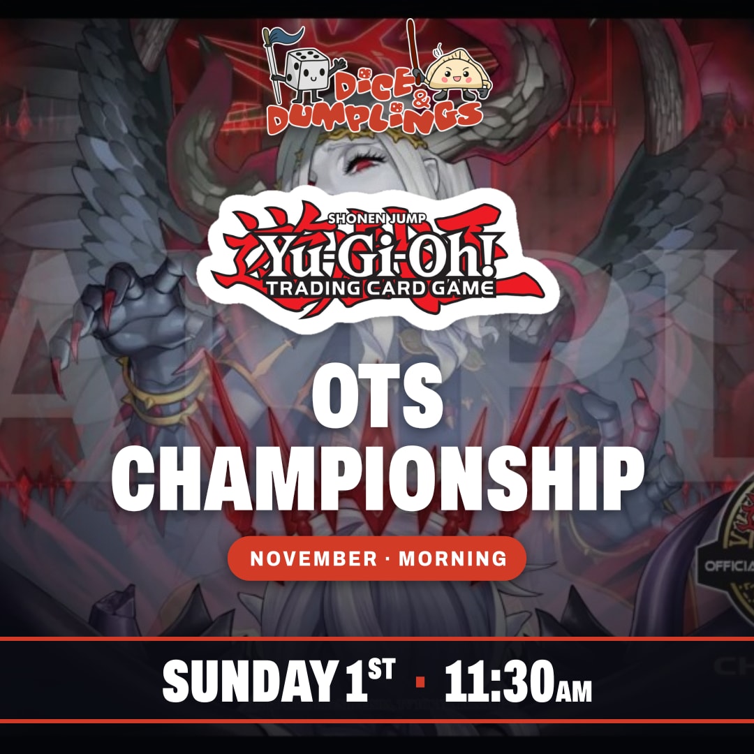 Yu-Gi-Oh! OTS Championship Ticket Sunday 1st November 11:30am