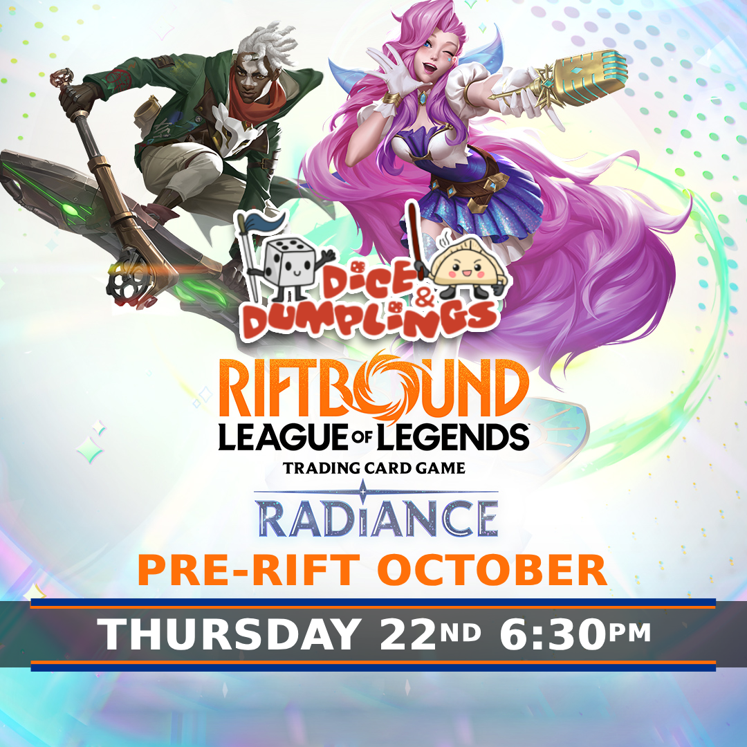 Riftbound Radiance Pre-Rift | Thursday 22nd October | 6:30pm | Dice & Dumplings