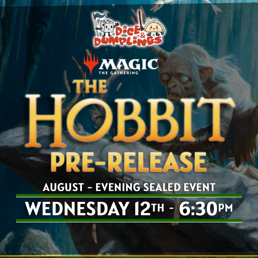 MTG The Hobbit Immersive Prerelease Ticket – Wednesday 12th August – Evening – 6:30pm – Dice & Dumplings