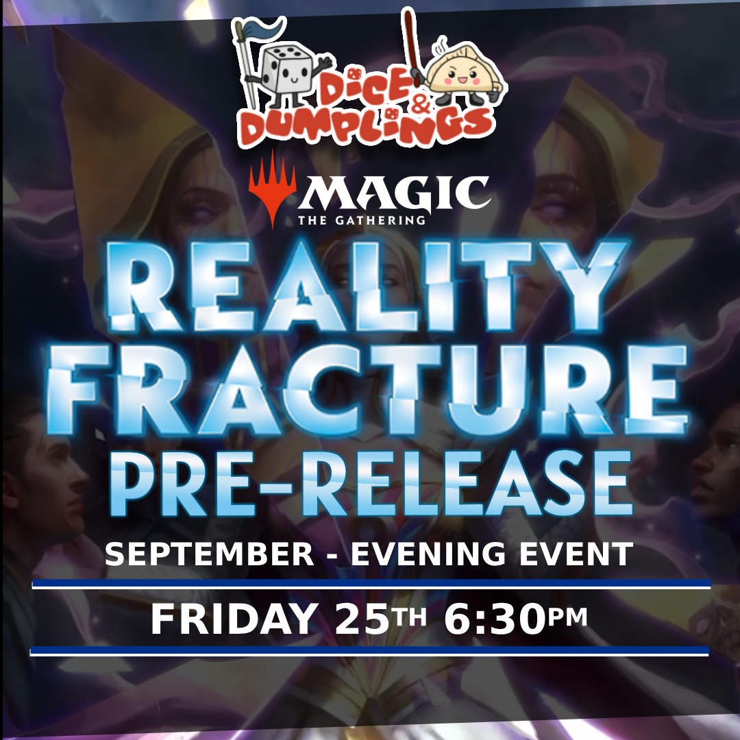 MTG Reality Fracture Prerelease Ticket | Friday 25th September | Evening 6:30pm | Dice & Dumplings