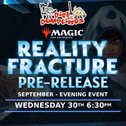 MTG Reality Fracture Prerelease Ticket | Wednesday 30th September | Evening 6:30pm | Dice & Dumplings