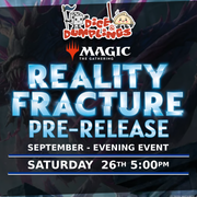 MTG Reality Fracture Prerelease Ticket | Saturday 26th September | Evening 5:00pm | Dice & Dumplings