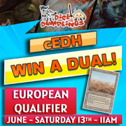 cEDH Win a Dual EU Qualifier Saturday 13th of June - Dice and Dumplings