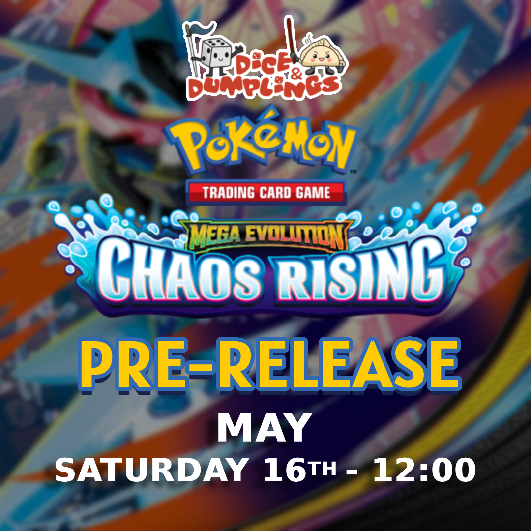 Pokemon Chaos Rising Pre-Release Saturday 16th - DICE AND DUMPLINGS SOUTHAMPTON