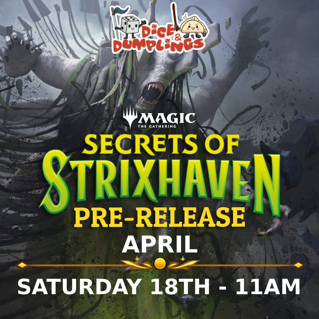 Saturday 18th April Secrets of Strixhaven Morning Pre-Release - 11:00AM Dice & Dumplings