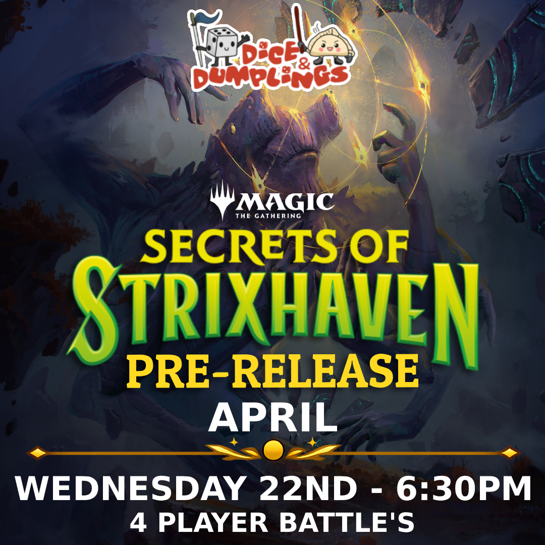 Wednesday 22nd April Secrets of Strixhaven 4-Player Battles Pre-Release - 6:30PM Dice & Dumplings