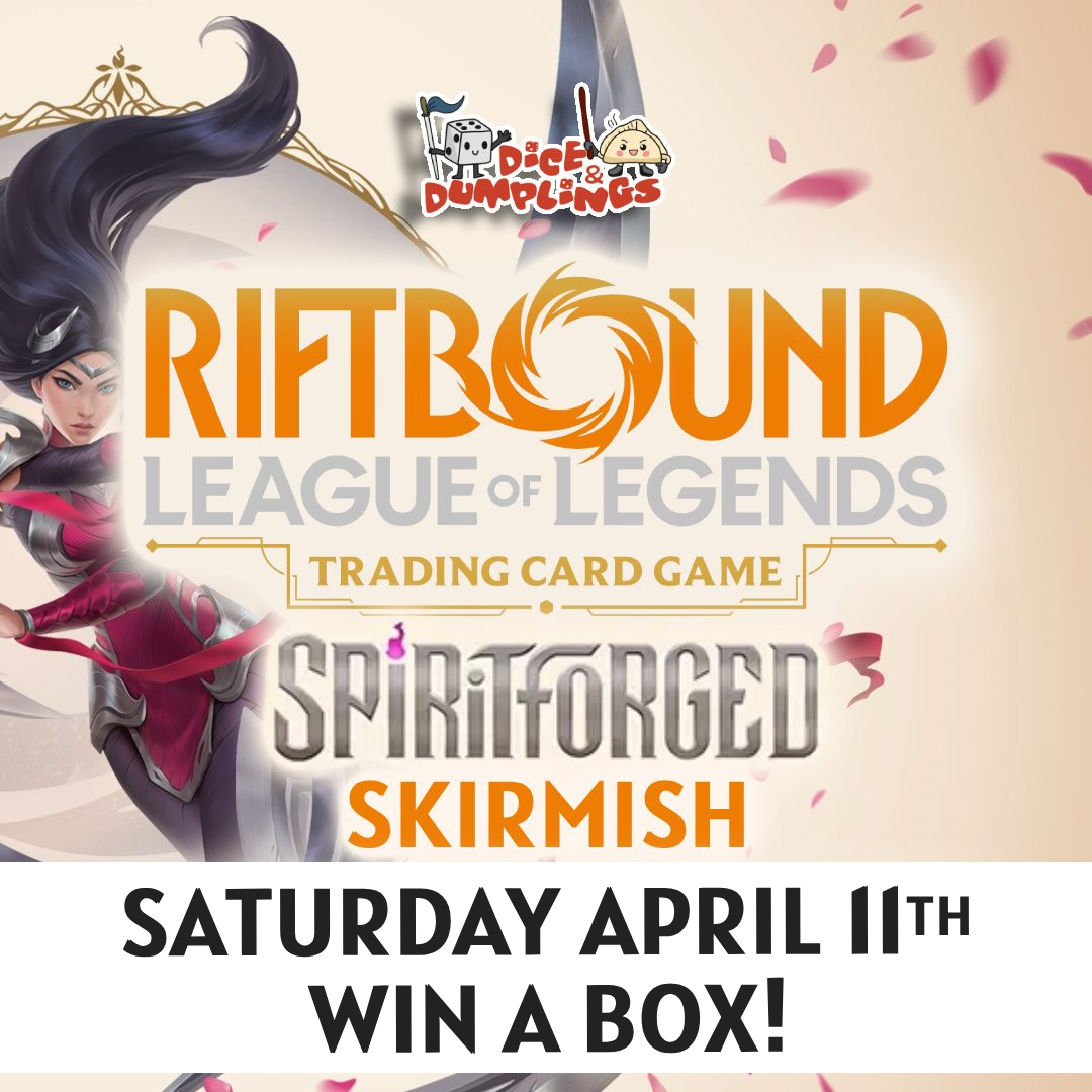 Riftbound Win-a-Box: Summoner Skirmish - SATURDAY APRIL 11TH – Dice and ...